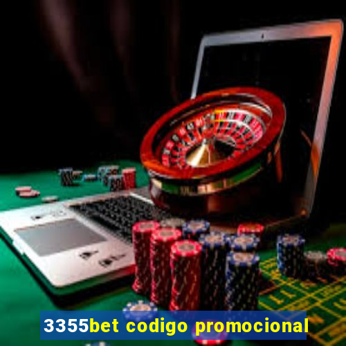 3355bet codigo promocional
